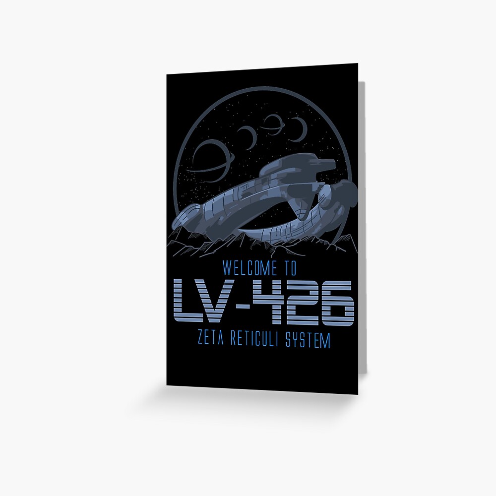 Welcome to LV 426 Zeta Reticuli System Poster for Sale by McPod