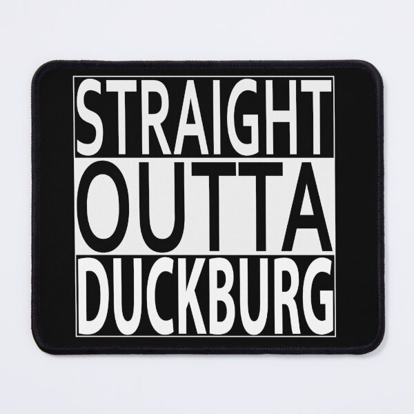 Item preview, Straight Outta Duckburg designed and sold by Exilant.