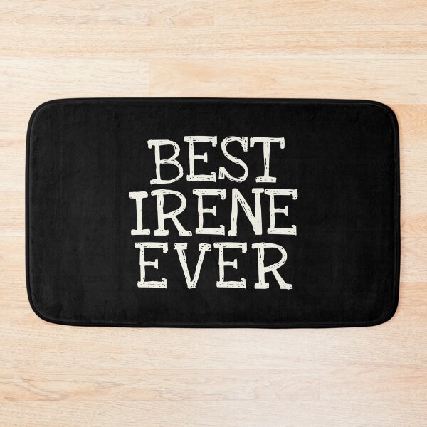 Item preview, Best Irene Ever Funny Personalized Name designed and sold by MariosNydras.