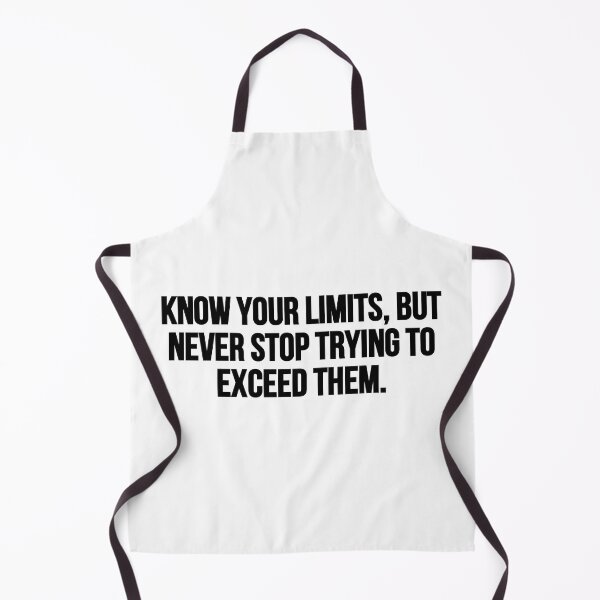 Item preview, Know your limits, but never stop trying to exceed them. designed and sold by Music-design-22.