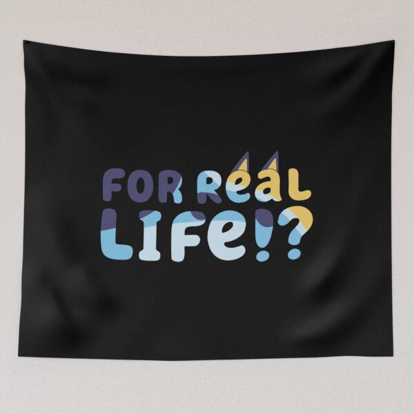 Item preview, For Real Life Blueys designed and sold by LesClarkeg.