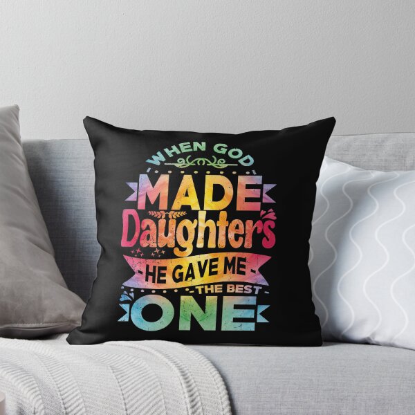 Item preview, When God made Daughters He gave me the Best One Gift For Daughter ,stepdaughter,daughter in law designed and sold by YAHIA-14.