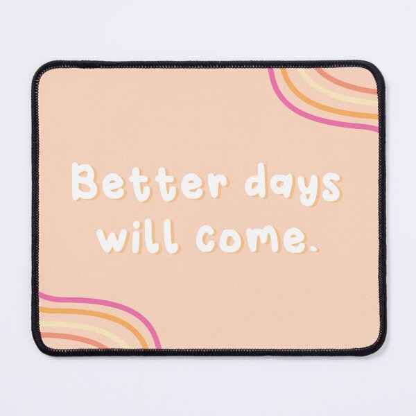 Item preview, Better Days designed and sold by Visual Artventure.