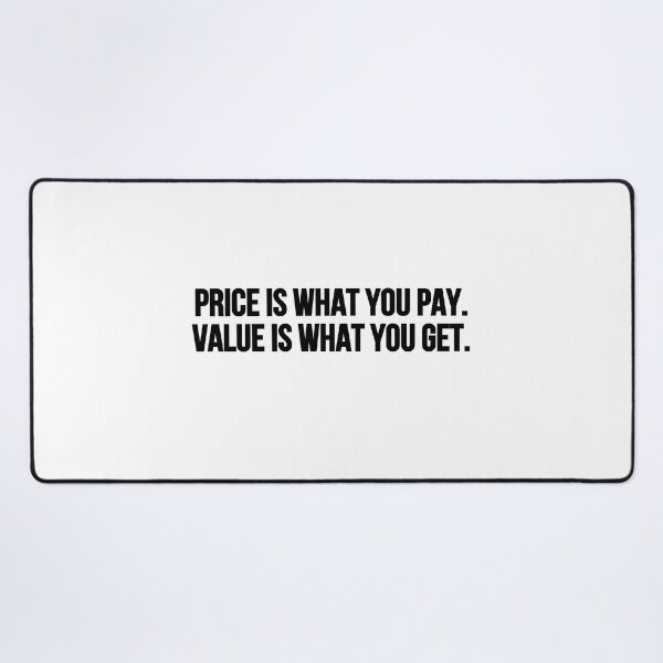 Item preview, Price is what you pay. Value is what you get. designed and sold by Music-design-22.