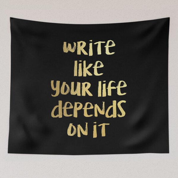 Item preview, Write Like Your Life Depends On It designed and sold by Chantelle Ashton.