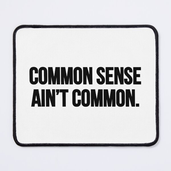 Item preview, Common sense ain’t common. designed and sold by Music-design-22.