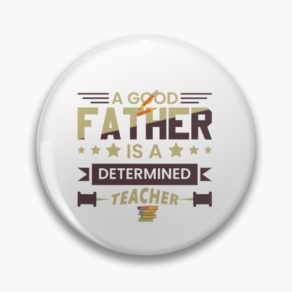 Item preview, A Good father is a determined teacher designed and sold by manardesign.