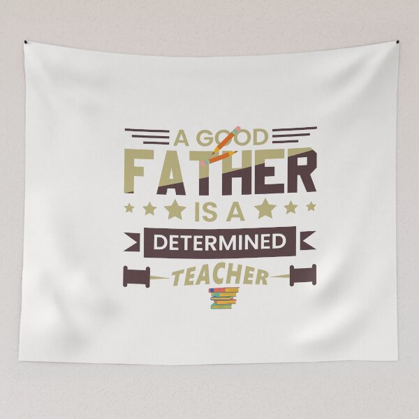 Item preview, A Good father is a determined teacher designed and sold by manardesign.