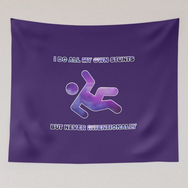 Item preview, I Do All My Own Stunts (But Never Intentionally) designed and sold by JadeRyder.