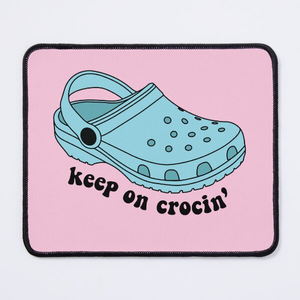 Item preview, Keep On Crocin' designed and sold by OldDannyBrown.