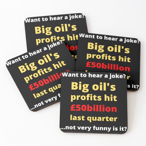 Item preview, Big Oil Profits - Corporate Greed designed and sold by WritetheWrongs.