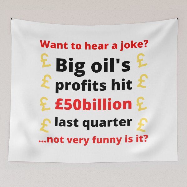 Item preview, Big Oil Profits - Corporate Greed designed and sold by WritetheWrongs.