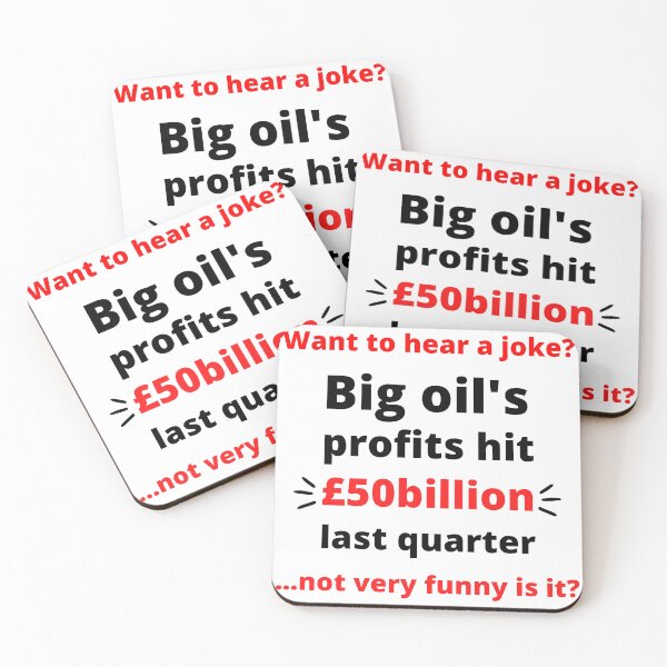 Item preview, Big Oil Profits - Corporate Greed designed and sold by WritetheWrongs.