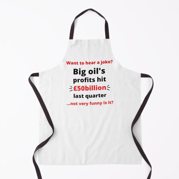 Item preview, Big Oil Profits - Corporate Greed designed and sold by WritetheWrongs.