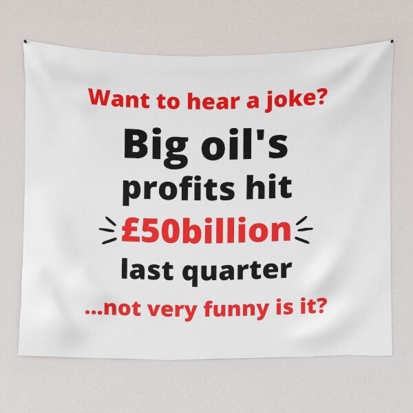 Item preview, Big Oil Profits - Corporate Greed designed and sold by WritetheWrongs.