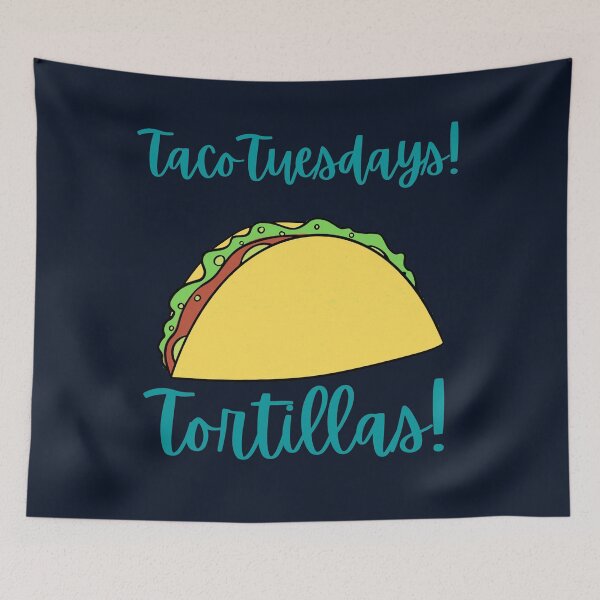 Item preview, Taco Tuesdays Tortillas! designed and sold by POSITIVE4EVA.