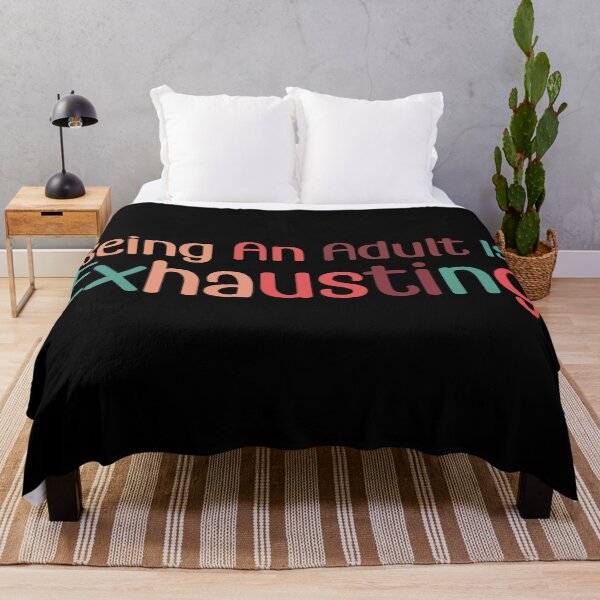 Item preview, Being An Adult Is Exhausting designed and sold by retro10.