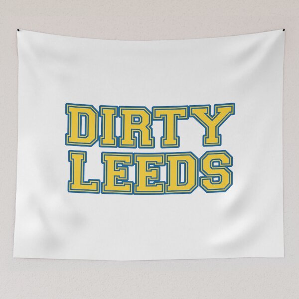 Item preview, Dirty Leeds designed and sold by lufcveverybody.