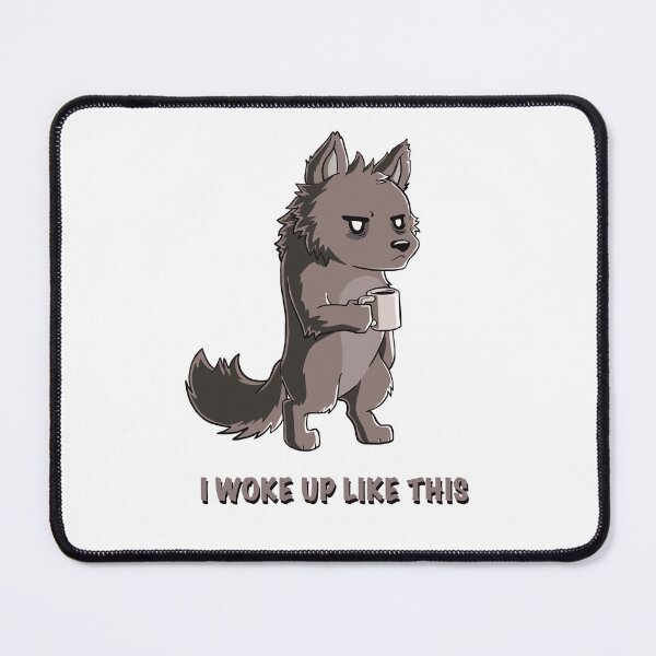 Item preview, I woke up like this designed and sold by OnlyCoolDesigns.