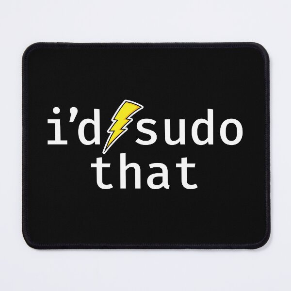 Item preview, I’d sudo that. A funny design perfect for unix and linux users, sysadmins or anyone in IT support designed and sold by robimerch.