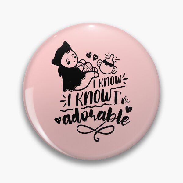 Item preview, I Know I Know I'm Adorable designed and sold by tranda90.