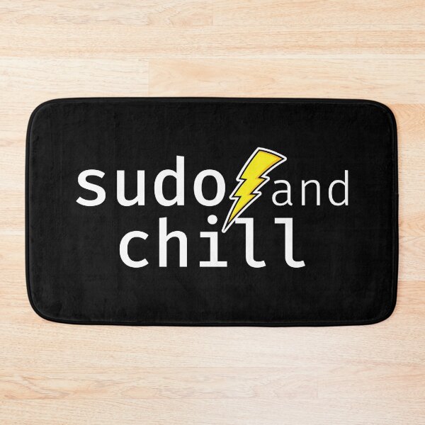 Item preview, sudo and chill. A funny design perfect for unix and linux users, sysadmins or anyone in IT support. designed and sold by robimerch.