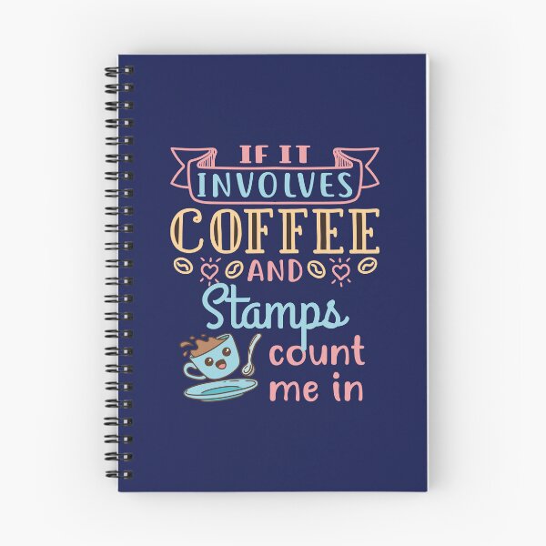 Item preview, If It Involves Coffee and Stamps Count Me In designed and sold by jaygo.