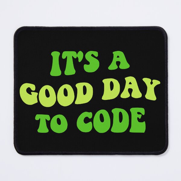 Item preview, It's A Good Day To Code III designed and sold by Lemon Pepper.