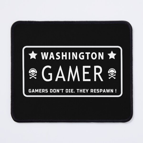 Item preview, Gamers don't die, they respawn! Washington - American Gamer designed and sold by Sky-99.