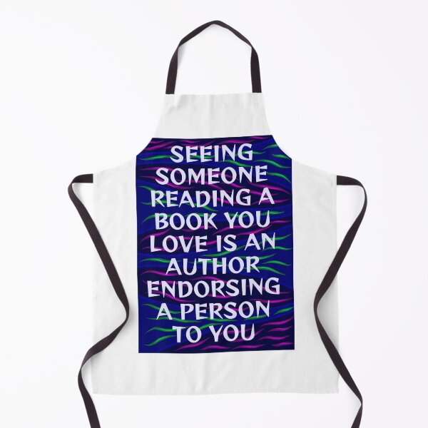 Item preview, Radical Feminist Humanist Quote - Seeing Someone Reading A Book You Love Is An Author Endorsing A Person To You designed and sold by LethalPixieDust.