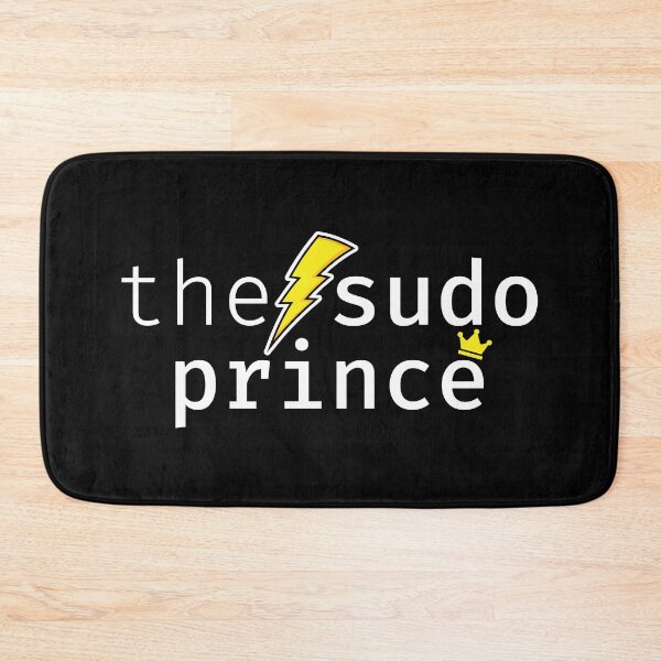 Item preview, The sudo prince. A funny design perfect for unix and linux users, sysadmins or anyone in IT support designed and sold by robimerch.