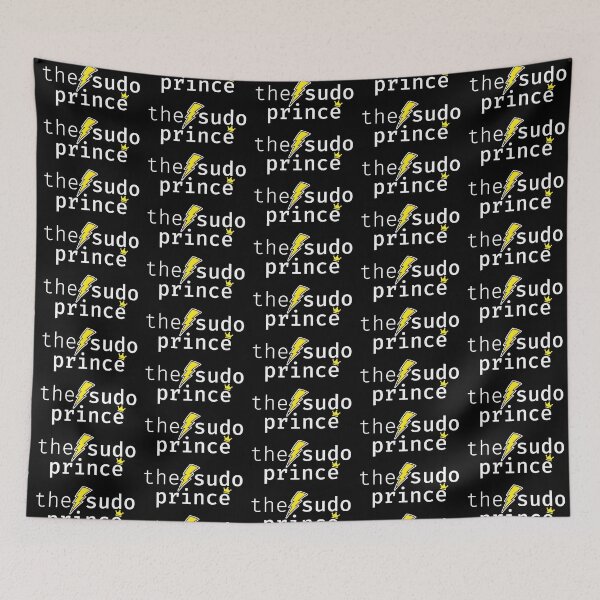 Item preview, The sudo prince. A funny design perfect for unix and linux users, sysadmins or anyone in IT support designed and sold by robimerch.