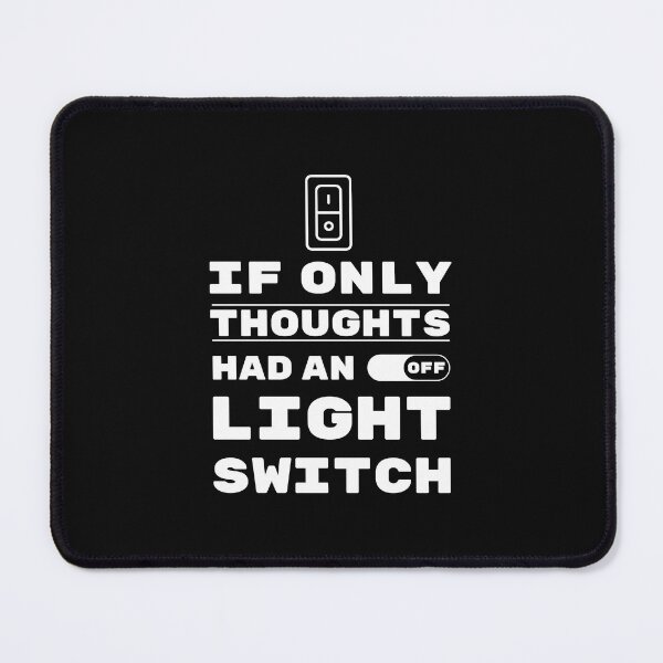 Item preview, If Only Thoughts Had An Off Switch. Life, Quote, Inspiration, Depression, Typography, Anxiety, Random. designed and sold by Salmaniix.