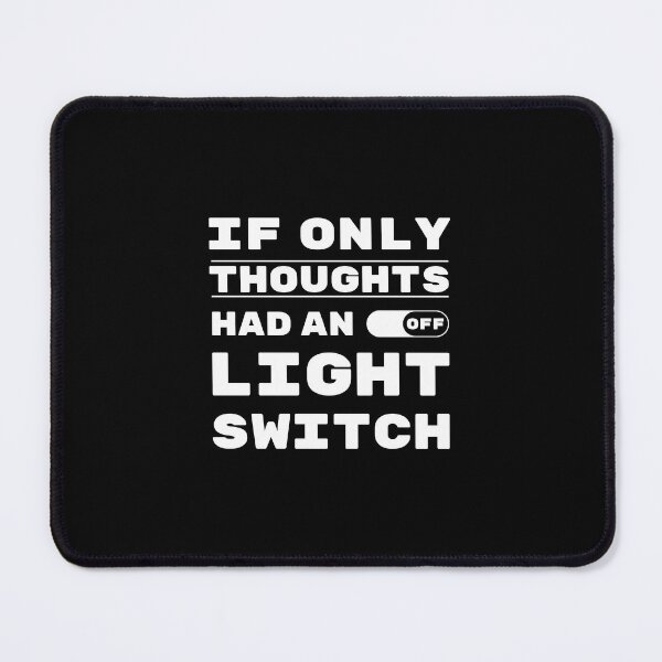 Item preview, If Only Thoughts Had An Off Switch. Life, Quote, Inspiration, Depression, Typography, Anxiety, Random. designed and sold by Salmaniix.