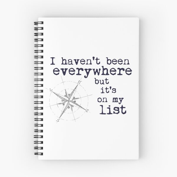 Item preview,  I haven't been everywhere but it's on my list - Travel Quote Susan Sontag designed and sold by NewNomads.