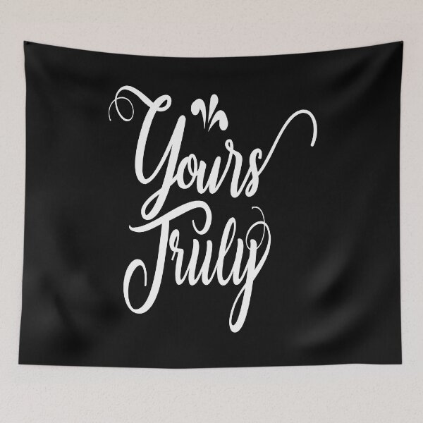 Item preview, Yours Truly designed and sold by pqrstshirts.