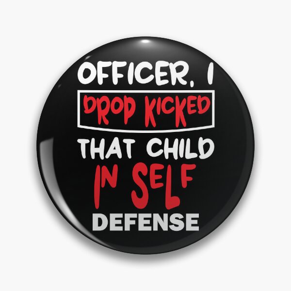 Item preview, Officer I drop kicked that child In self defense designed and sold by Alacenakartd.