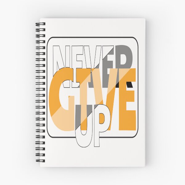 Item preview, Never Give Up designed and sold by pqrstshirts.