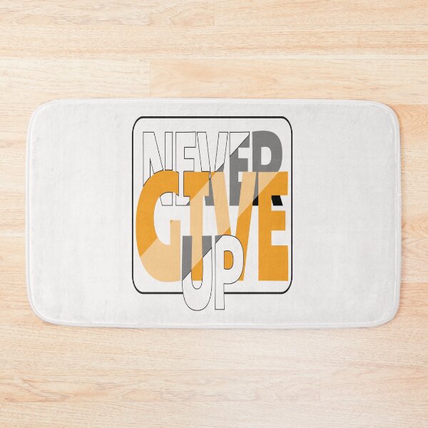 Item preview, Never Give Up designed and sold by pqrstshirts.