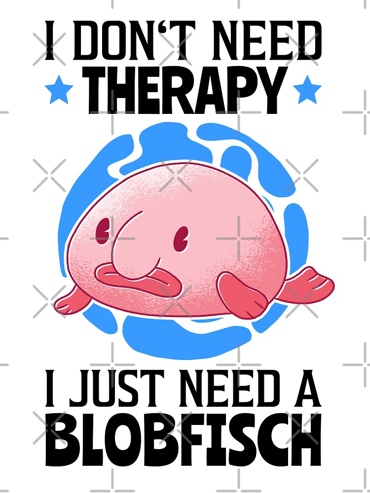 I'm attracted to blobfish - Meme by Breecko :) Memedroid