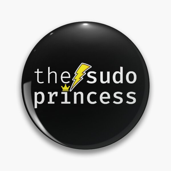 Item preview, The sudo princess. A funny design perfect for unix and linux users, sysadmins or anyone in IT support designed and sold by robimerch.