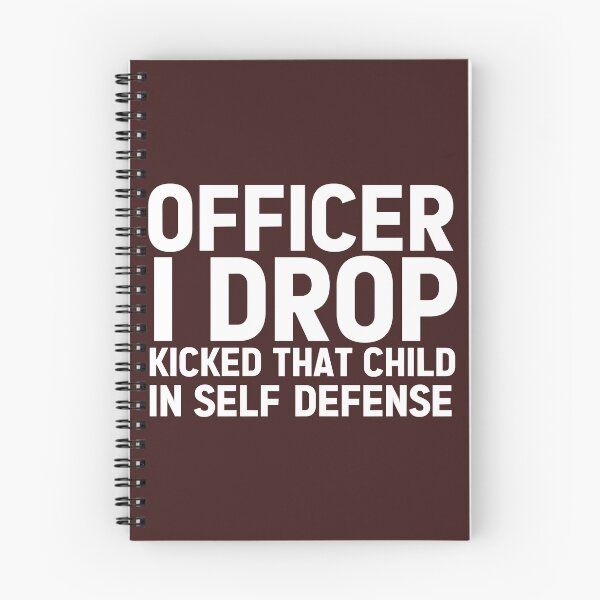 Item preview, Officer I Drop Kicked That Child In Self Defense   designed and sold by Alacenakartd.