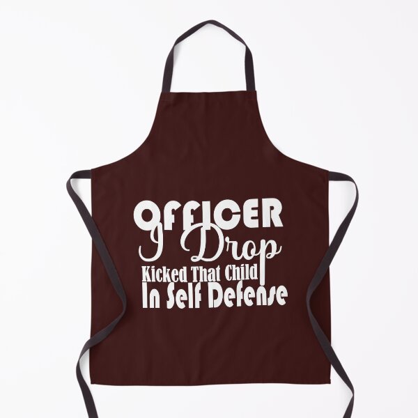 Item preview, Officer I Drop Kicked That Child In Self Defense designed and sold by Alacenakartd.