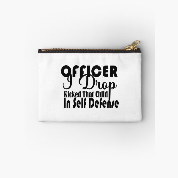 Item preview, Officer I Drop Kicked That Child In Self Defense designed and sold by Alacenakartd.