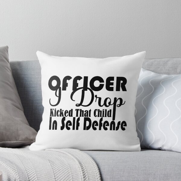 Item preview, Officer I Drop Kicked That Child In Self Defense designed and sold by Alacenakartd.