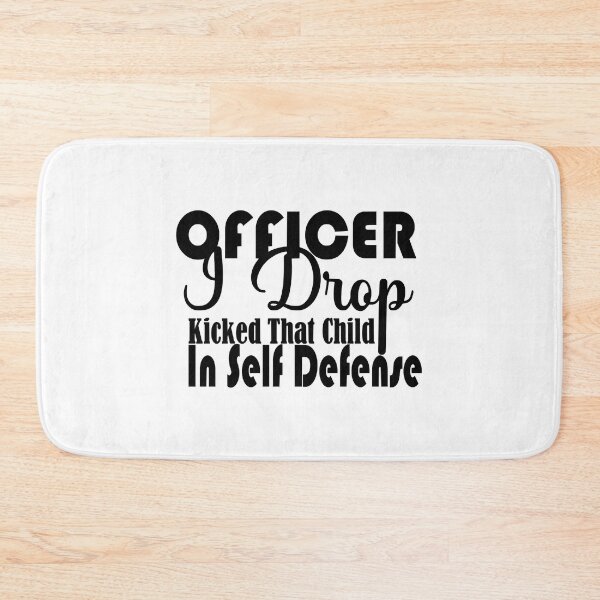 Item preview, Officer I Drop Kicked That Child In Self Defense designed and sold by Alacenakartd.
