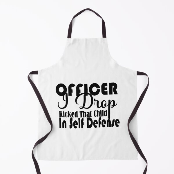 Item preview, Officer I Drop Kicked That Child In Self Defense designed and sold by Alacenakartd.