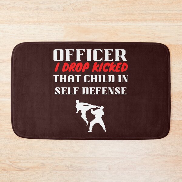 Item preview, Officer i drop kicked that child in self defense - RSKMart designed and sold by Alacenakartd.