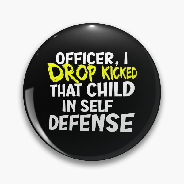 Item preview, Officer I Drop Kicked That Child In Self Defense designed and sold by Alacenakartd.