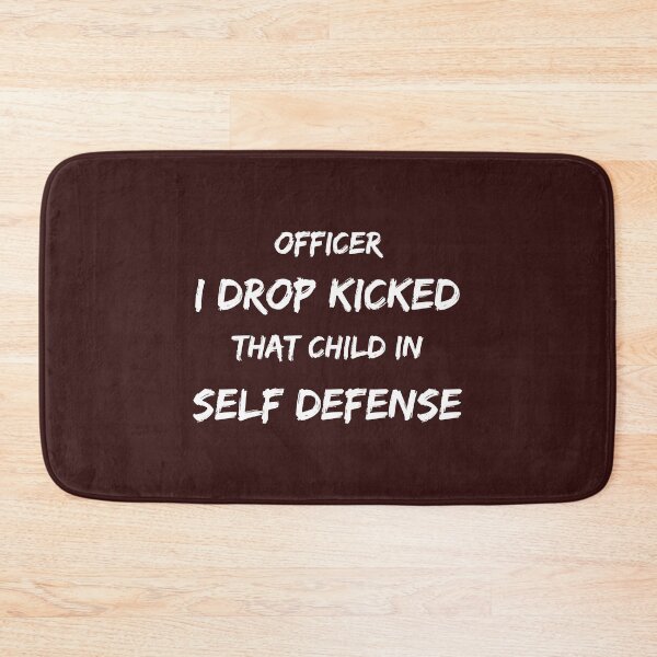Item preview, Officer I drop kicked that child in self defense designed and sold by Alacenakartd.